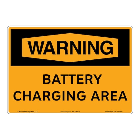 OSHA Compliant Warning/Battery Charging Area Safety Signs Outdoor Weather Tuff Plastic (S2) 12x18